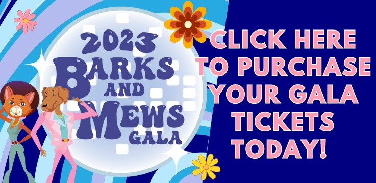 Barks & Mews Gala June 17!